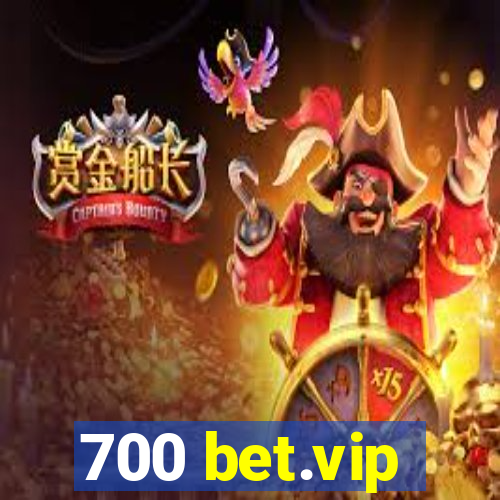 700 bet.vip